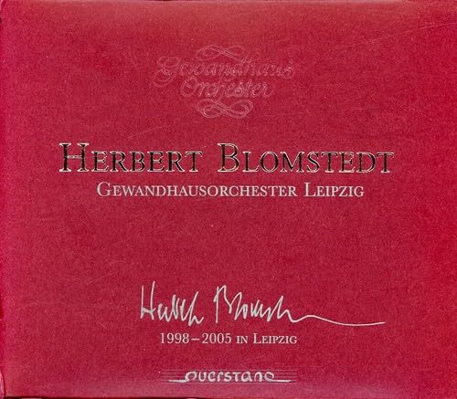 Herbert Blomstedt 1998-2005 Leipzig Herbert Blomstedt 1998-2005 Leipzig von QUERSTAND