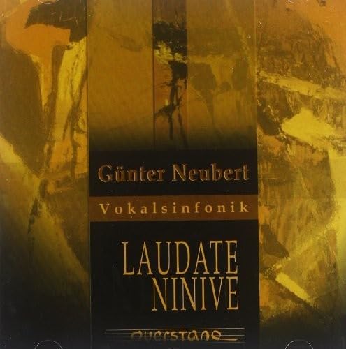 Laudate Ninive-Vokalsinfonik von QUERSTAND