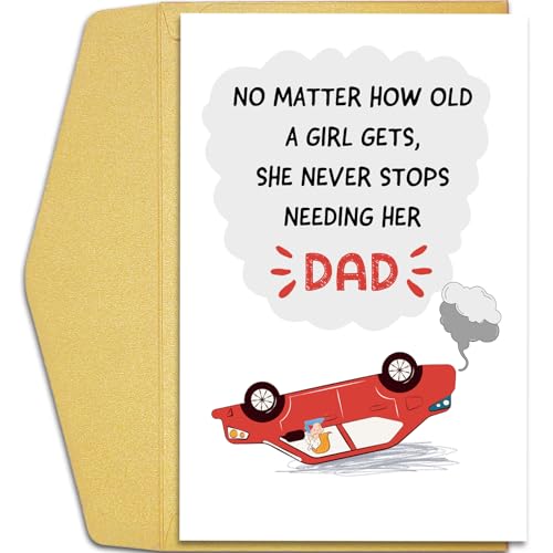 Qiliji Lustige Vatertagskarte für Papa von der Tochter, süßes Vatertagsgeschenk von der Tochter, lustige Geburtstagskarte für Vater, Aufschrift "A Girl Never Stops Needing Her Dad" von Qiliji