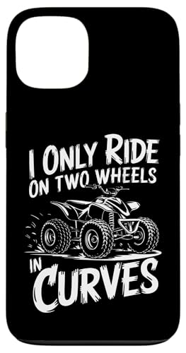 Quadbike Ich fahre nur auf zwei Rädern in Kurven Hülle für iPhone 13 von Quad Bike ATV Quad