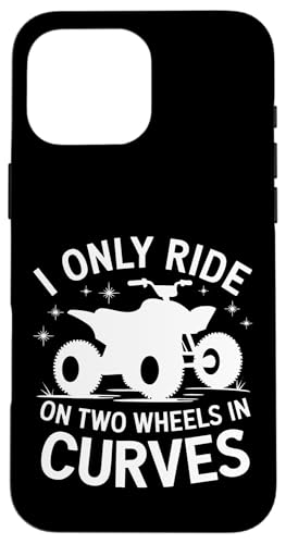 Quadbike Ich fahre nur auf zwei Rädern in Kurven Hülle für iPhone 16 Pro Max Quadbike Ich fahre nur auf zwei Rädern in Kurven Hülle für iPhone 16 Pro Max von Quad Bike ATV Quad