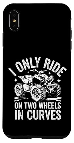 Quadbike Ich fahre nur auf zwei Rädern in Kurven Hülle für iPhone XS Max von Quad Bike ATV Quad