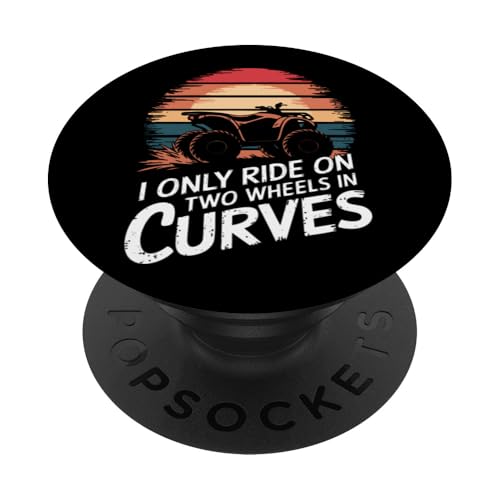 Quadbike Ich fahre nur auf zwei Rädern in Kurven PopSockets Klebender PopGrip von Quad Bike ATV Quad