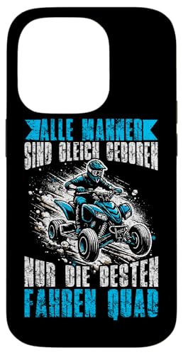 Alle Männer Sind Gleich Geboren Nur Die Besten Fahren Quad Hülle für iPhone 14 Pro Alle Männer Sind Gleich Geboren Nur Die Besten Fahren Quad Hülle für iPhone 14 Pro von Quad Fahrer Motorsport Grafik für Quad Besitzer