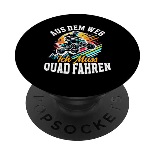 Aus Dem Weg Ich Muss Quad Fahren Quad Fahrer Enthusiast PopSockets Klebender PopGrip Aus Dem Weg Ich Muss Quad Fahren Quad Fahrer Enthusiast PopSockets Klebender PopGrip von Quad Fahrer Motorsport Grafik für Quad Besitzer