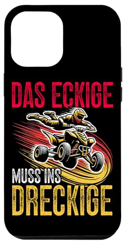 Das Eckige Muss Ins Dreckige Quad Biker Quad Fahrer Offroad Hülle für iPhone 12 Pro Max Das Eckige Muss Ins Dreckige Quad Biker Quad Fahrer Offroad Hülle für iPhone 12 Pro Max von Quad Fahrer Motorsport Grafik für Quad Besitzer