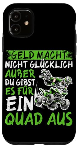 Gled Macht Nicht Glücklich Außer Gibst Es Für Ein Quad Aus Hülle für iPhone 11 Gled Macht Nicht Glücklich Außer Gibst Es Für Ein Quad Aus Hülle für iPhone 11 von Quad Fahrer Motorsport Grafik für Quad Besitzer