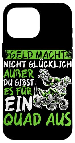 Gled Macht Nicht Glücklich Außer Gibst Es Für Ein Quad Aus Hülle für iPhone 16 Pro Max Gled Macht Nicht Glücklich Außer Gibst Es Für Ein Quad Aus Hülle für iPhone 16 Pro Max von Quad Fahrer Motorsport Grafik für Quad Besitzer