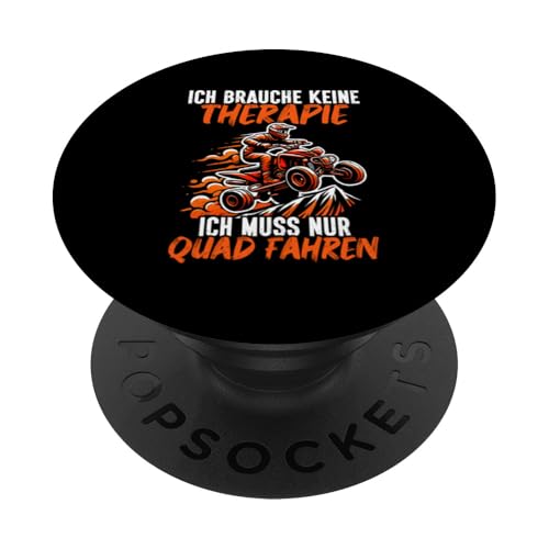 Ich Brauche Keine Therapie Ich Muss Nur Quad Fahren Offroad PopSockets Klebender PopGrip Ich Brauche Keine Therapie Ich Muss Nur Quad Fahren Offroad PopSockets Klebender PopGrip von Quad Fahrer Motorsport Grafik für Quad Besitzer