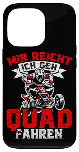 Mir Reicht Ich Geh Quad Fahren Quad Fahrer Dirtbike Hülle für iPhone 13 Pro Mir Reicht Ich Geh Quad Fahren Quad Fahrer Dirtbike Hülle für iPhone 13 Pro von Quad Fahrer Motorsport Grafik für Quad Besitzer