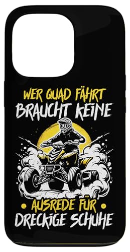 Wer Quad Fährt Braucht Keine Ausrede Für Dreckige Schuhe Hülle für iPhone 13 Pro Wer Quad Fährt Braucht Keine Ausrede Für Dreckige Schuhe Hülle für iPhone 13 Pro von Quad Fahrer Motorsport Grafik für Quad Besitzer