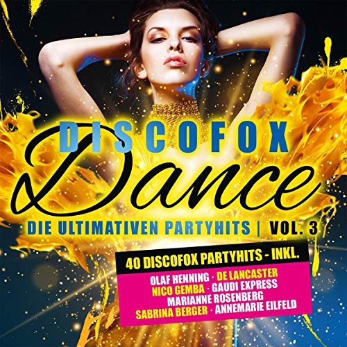 Discofox Dance Vol.3 die Ultimativen Party Hits von Quadrophon (Da Music)