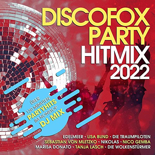 Discofox Party Hitmix 2022 von Quadrophon (Spv)
