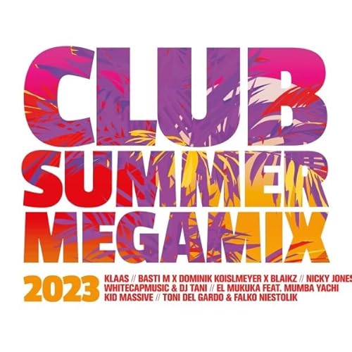 Club Summer Megamix 2023 von Quadrophon
