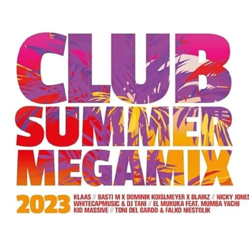 Club Summer Megamix 2023 von Quadrophon