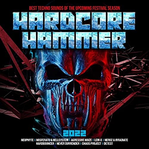 Hardcore Hammer 2022-Best Techno Sounds of the U von Quadrophon