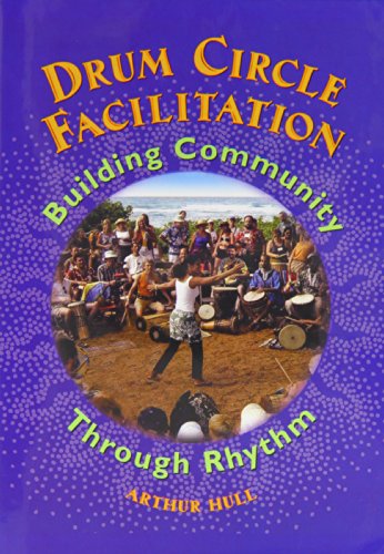 Drum Circle Facilitation - Building Community Through Rhythm [DVD] von Quantum Leap Group