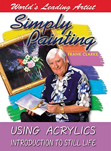 Simply Painting - Introduction To Still Life Acrylics [DVD] von Quantum Leap Group