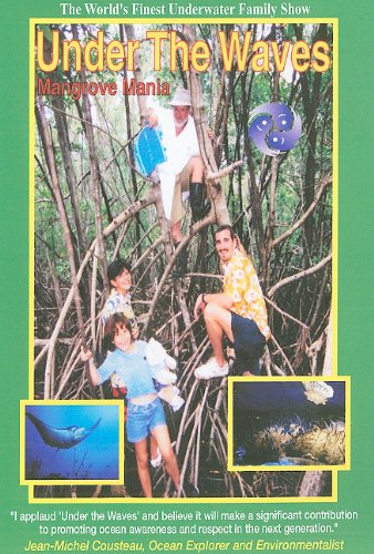Under the Waves, Mangrove Mania [DVD] von Quantum Leap