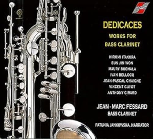 Dedicases - Works for Bass Clarinet - Jean-Marc Fessard von Quantum