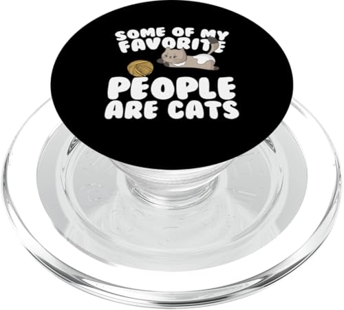 Einige meiner Lieblingsmenschen sind Katzen PopSockets PopGrip für MagSafe von QuantumStylez