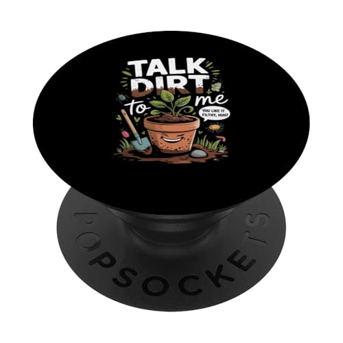 Gartenbegeisterte sprechen Schmutz mit mir PopSockets Klebender PopGrip von QuantumStylez