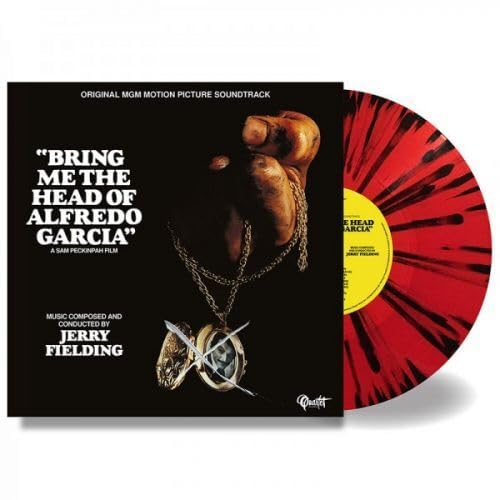 Bring Me The Head Of Alfredo Garcia [Vinyl LP] von Quartet Records