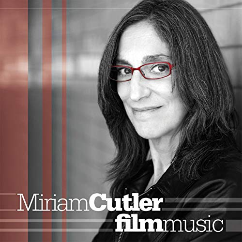 Miriam Cutler: Film Music Miriam Cutler: Film Music von Quartet
