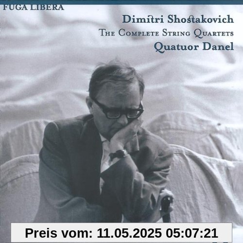 Dmitri Schostakowitsch: Die Streichquartette Dmitri Schostakowitsch: Die Streichquartette von Quatuor Danel