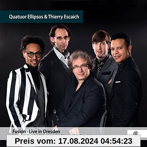 Fusion-Live in Dresden von Quatuor Ellipsos