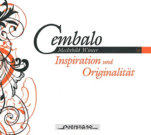Cembalo-Inspiration & Originalität von Querstand (Klassik Center Kassel)