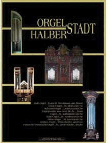 Orgel Halberstadt von Querstand (Klassik Center Kassel)