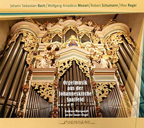 Orgelmusik aus der Johanneskirche Saalfeld von Querstand (Klassik Center Kassel)