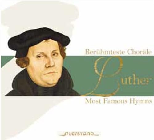 Luther: Berühmteste Choräle von Querstand