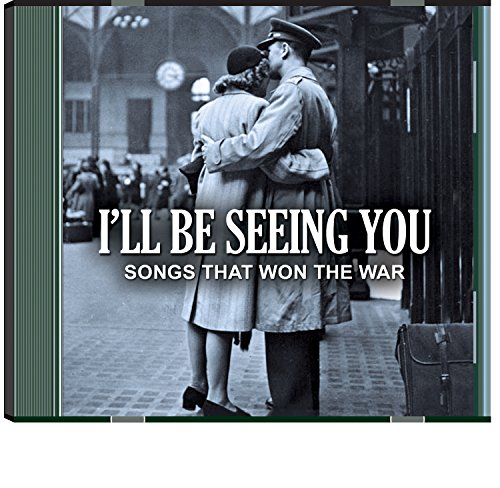I'll Be Seeing You: Songs that Won the War CD 2 pk. I'll Be Seeing You: Songs that Won the War CD 2 pk. von Questar