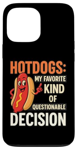 Lustiges Grill-T-Shirt mit Hotdog-Zitat für Freunde und Familie Hülle für iPhone 13 Pro Max von Questionable Decisions Funny Hotdog Quote