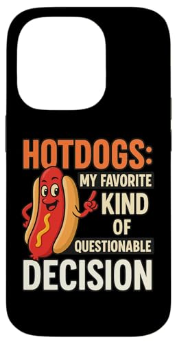 Lustiges Grill-T-Shirt mit Hotdog-Zitat für Freunde und Familie Hülle für iPhone 14 Pro Lustiges Grill-T-Shirt mit Hotdog-Zitat für Freunde und Familie Hülle für iPhone 14 Pro von Questionable Decisions Funny Hotdog Quote