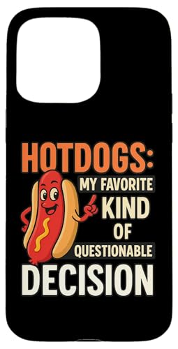 Lustiges Grill-T-Shirt mit Hotdog-Zitat für Freunde und Familie Hülle für iPhone 15 Pro Max Lustiges Grill-T-Shirt mit Hotdog-Zitat für Freunde und Familie Hülle für iPhone 15 Pro Max von Questionable Decisions Funny Hotdog Quote
