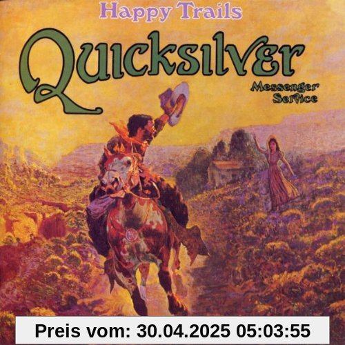 Happy Trails von Quicksilver Messenger Service