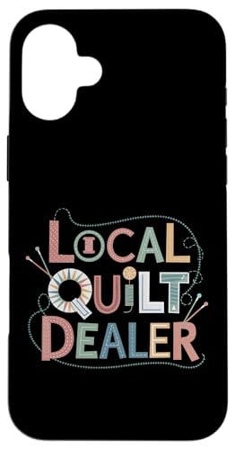 Funny Quilting Saying Local Quilting Artist Quilter Hülle für iPhone 16 Plus Funny Quilting Saying Local Quilting Artist Quilter Hülle für iPhone 16 Plus von Quilting Fun Playful Sewing Quilting Quotes