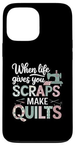 Happy Quilting Motivational Quilting Quote Quilting Hülle für iPhone 13 Pro Max Happy Quilting Motivational Quilting Quote Quilting Hülle für iPhone 13 Pro Max von Quilting Fun Playful Sewing Quilting Quotes