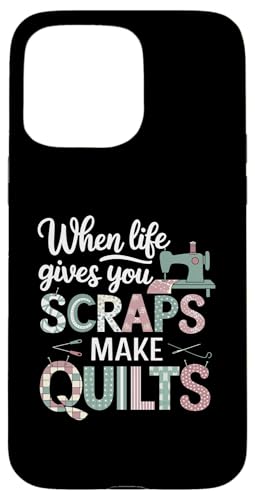 Happy Quilting Motivational Quilting Quote Quilting Hülle für iPhone 15 Pro Max von Quilting Fun Playful Sewing Quilting Quotes