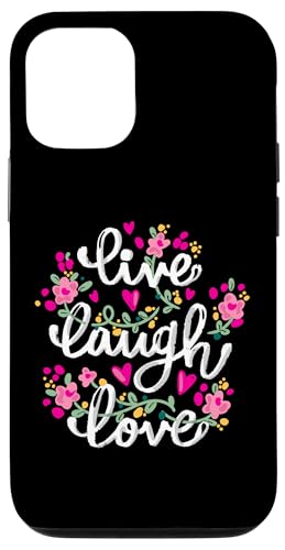 Hülle für iPhone 15 Lebe, lache, liebe Hülle für iPhone 15 Lebe, lache, liebe von Quinn Cafe