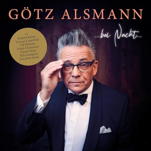 Götz Alsmann, Neues Album 2024, ...Bei Nacht..., Deluxe CD im Digipack mit 18 Songs inklusive 28-seitigem Booklet, handgeschriebener Brief von Götz Alsmann als Einleger und Sticker inkl. der Gäste von R o u g h T r a d e