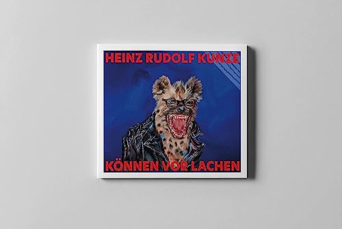 Heinz Rudolf Kunze, Neues Album 2023, Können Vor Lachen, CD Digipak von R o u g h T r a d e