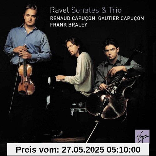 Kammermusik (Trio+Sonaten) von R.+G. Capucon