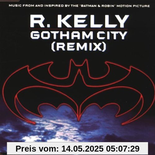 Gotham City Remix von R. Kelly