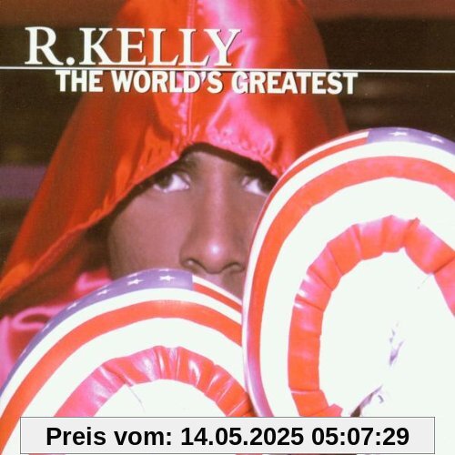 The World'S Greatest von R. Kelly