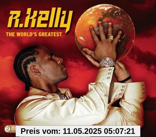 The World's Greatest The World's Greatest von R. Kelly