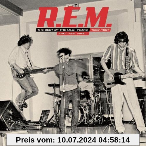 And I Feel Fine... The Best of the I.R.S. Years 1982-1987 von R.E.M.
